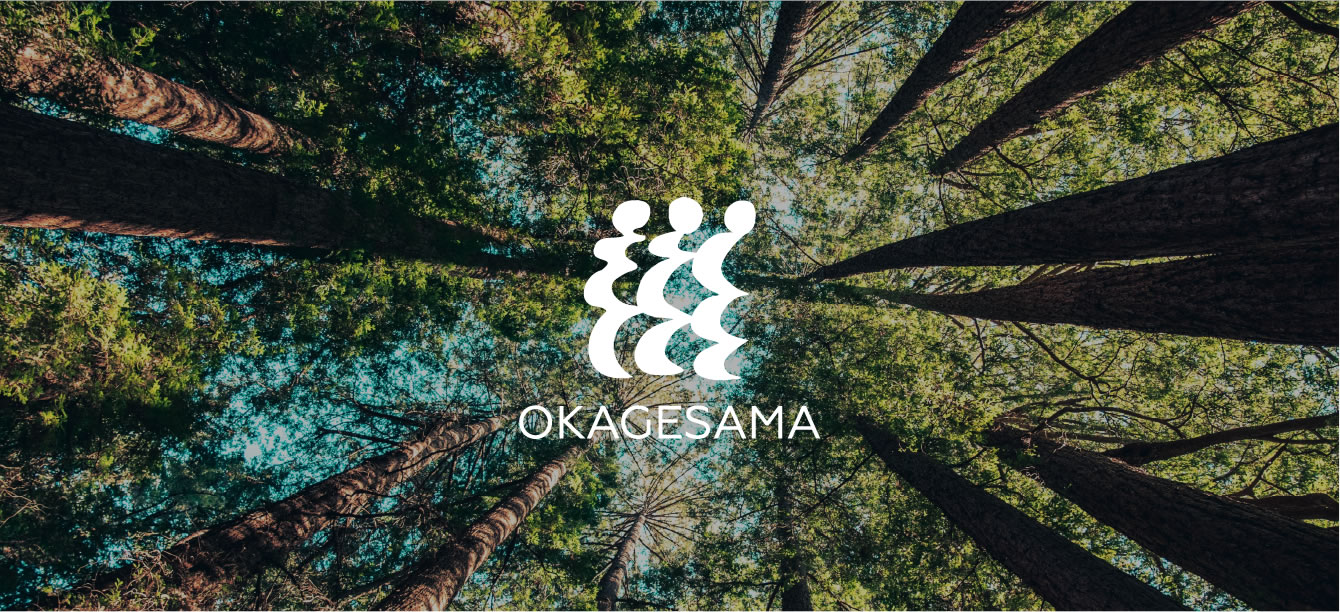 OKAGESAMA